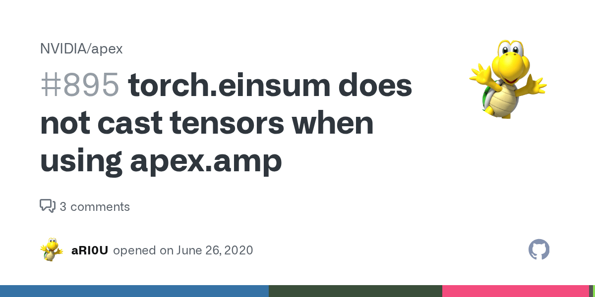 torch.einsum does not cast tensors when using apex.amp · Issue 895 · NVIDIA/apex · GitHub
