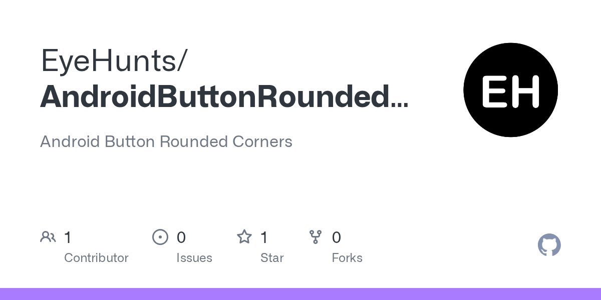 GitHub EyeHunts/AndroidButtonRoundedCorners Android Button Rounded
