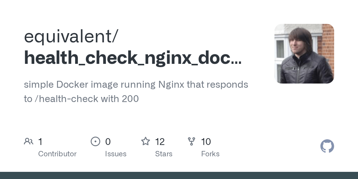 GitHub equivalent/health_check_nginx_docker simple Docker image running Nginx that responds