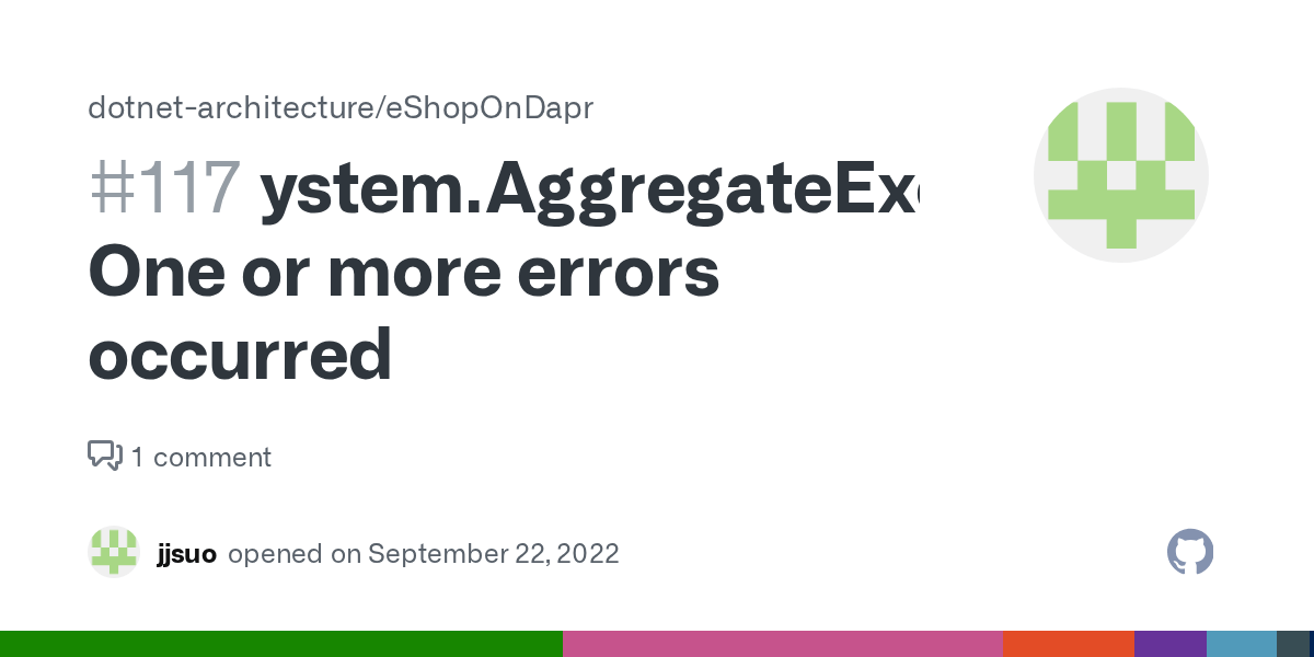ystem.AggregateException One or more errors occurred · Issue 117 ·