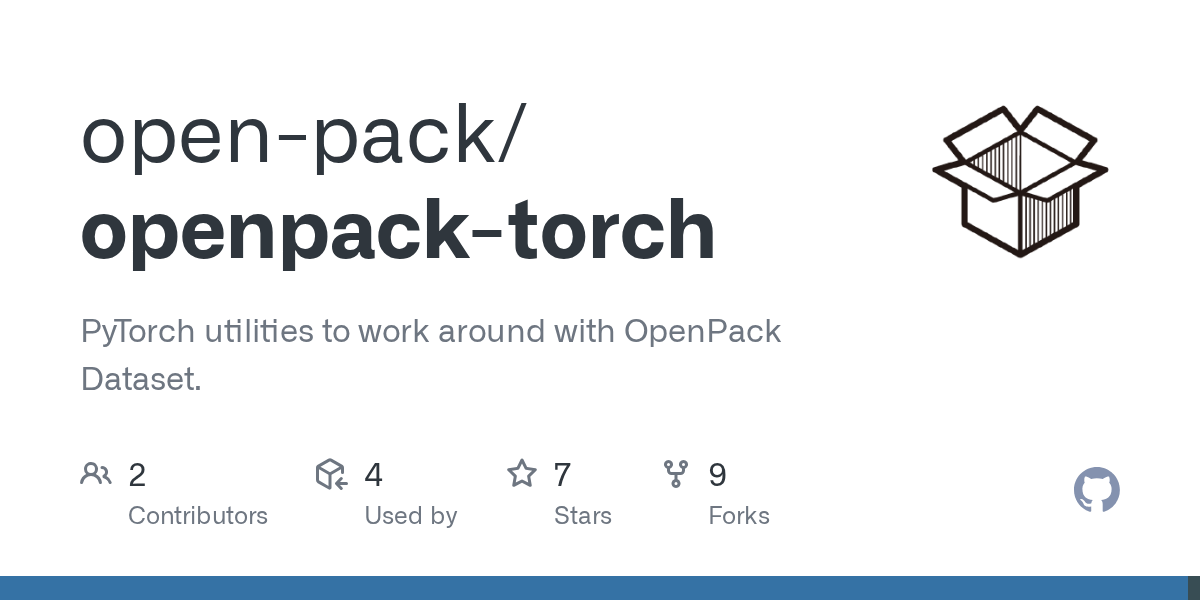 GitHub openpack/openpacktorch PyTorch utilities to work around with OpenPack Dataset.
