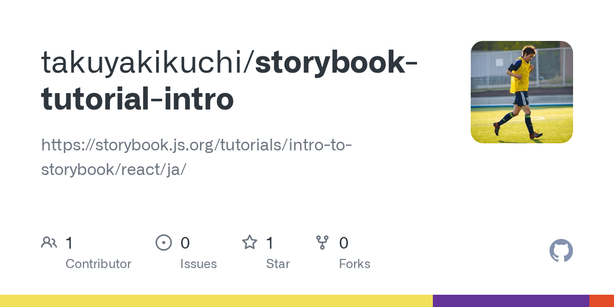 GitHub takuyakikuchi/storybooktutorialintro https//storybook.js