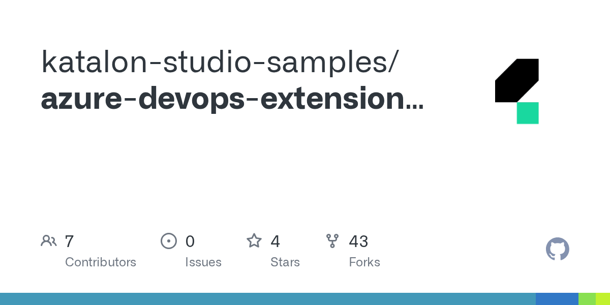 GitHub katalonstudiosamples/azuredevopsextensionsamples