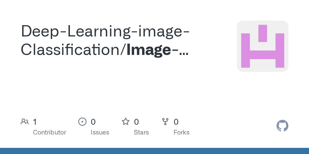 GitHub DeepLearningimageClassification/Imageclassificationusing