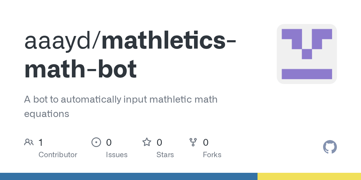 GitHub aaayd/mathleticsmathbot A bot to automatically input