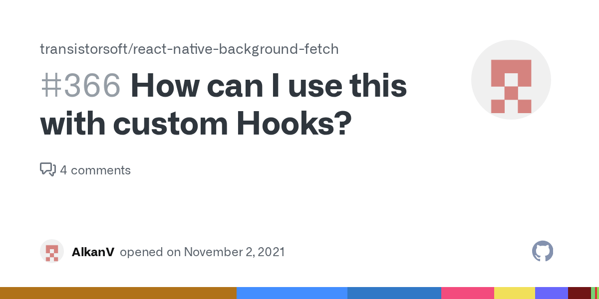 How can I use this with custom Hooks? · Issue 366 · transistorsoft