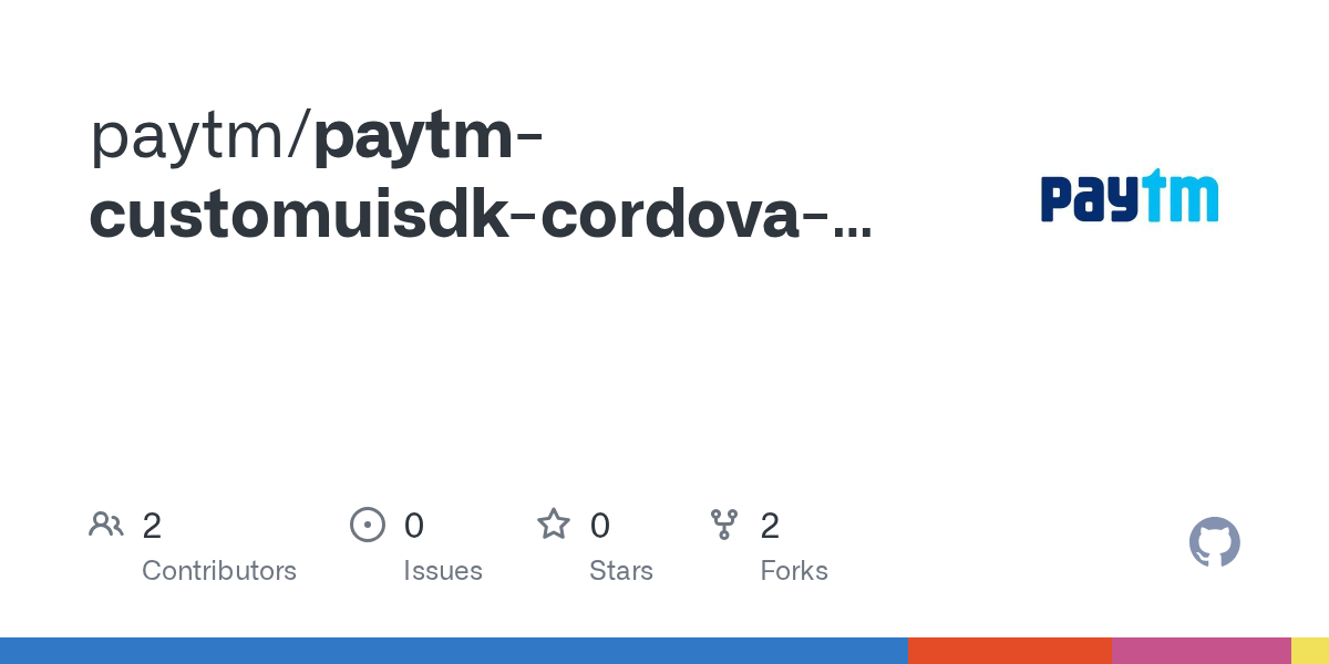 GitHub paytm/paytmcustomuisdkcordovasample