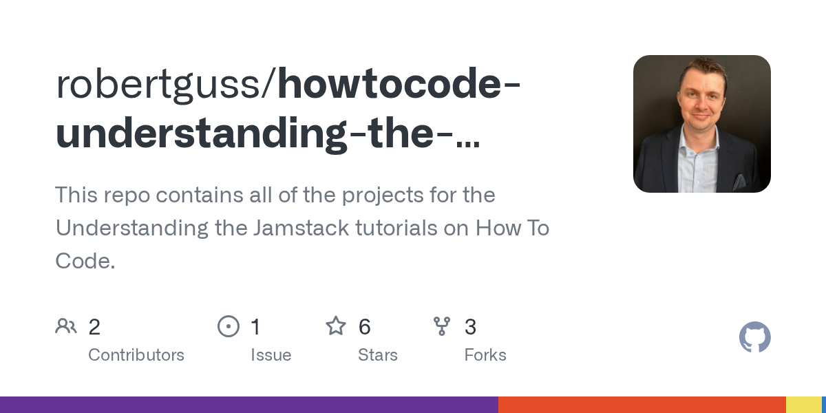 GitHub robertguss/howtocodeunderstandingthejamstack This repo