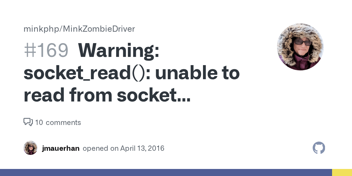 Warning socket_read() unable to read from socket [10054] An existing