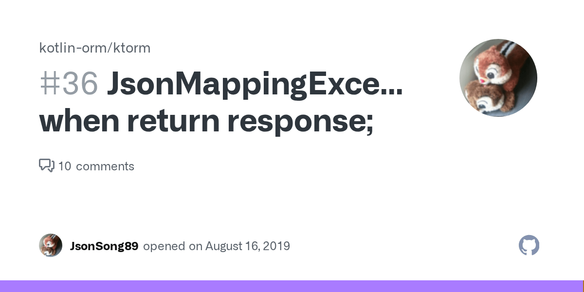 JsonMappingException when return response; · Issue 36 · kotlinorm