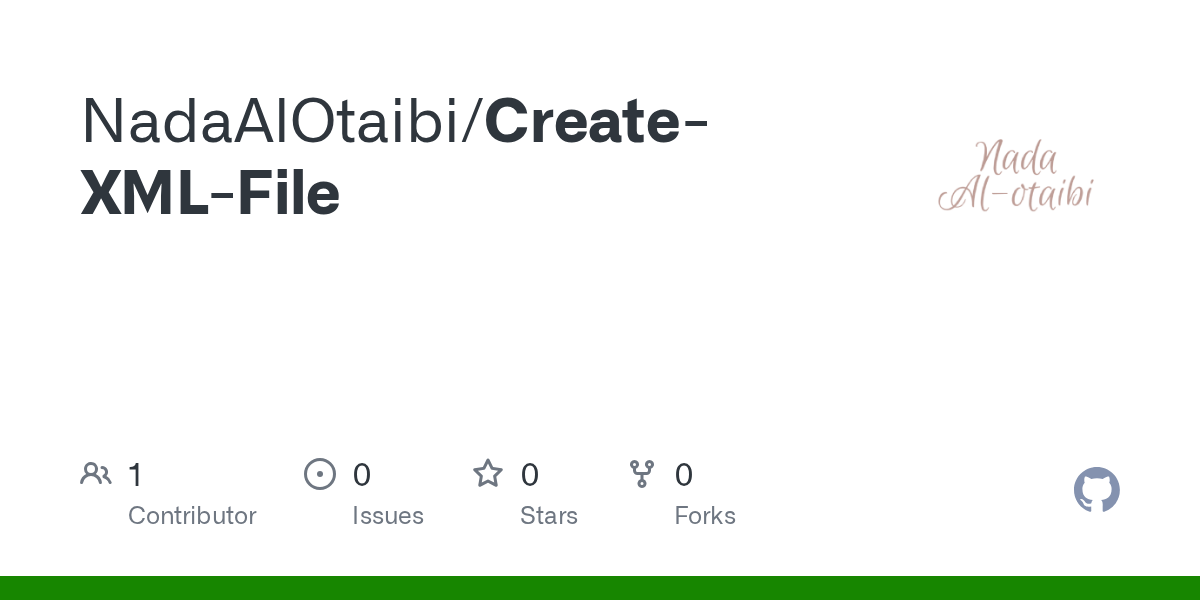 GitHub NadaAlOtaibi/CreateXMLFile