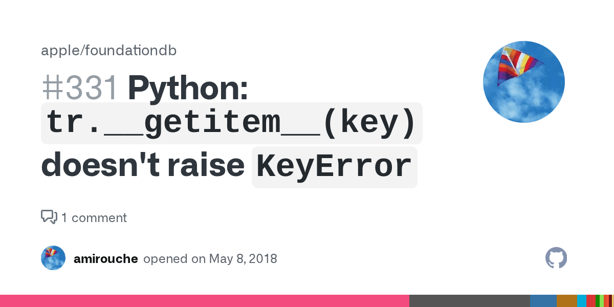 Python `tr.__getitem__(key)` doesn't raise `KeyError` · Issue 331