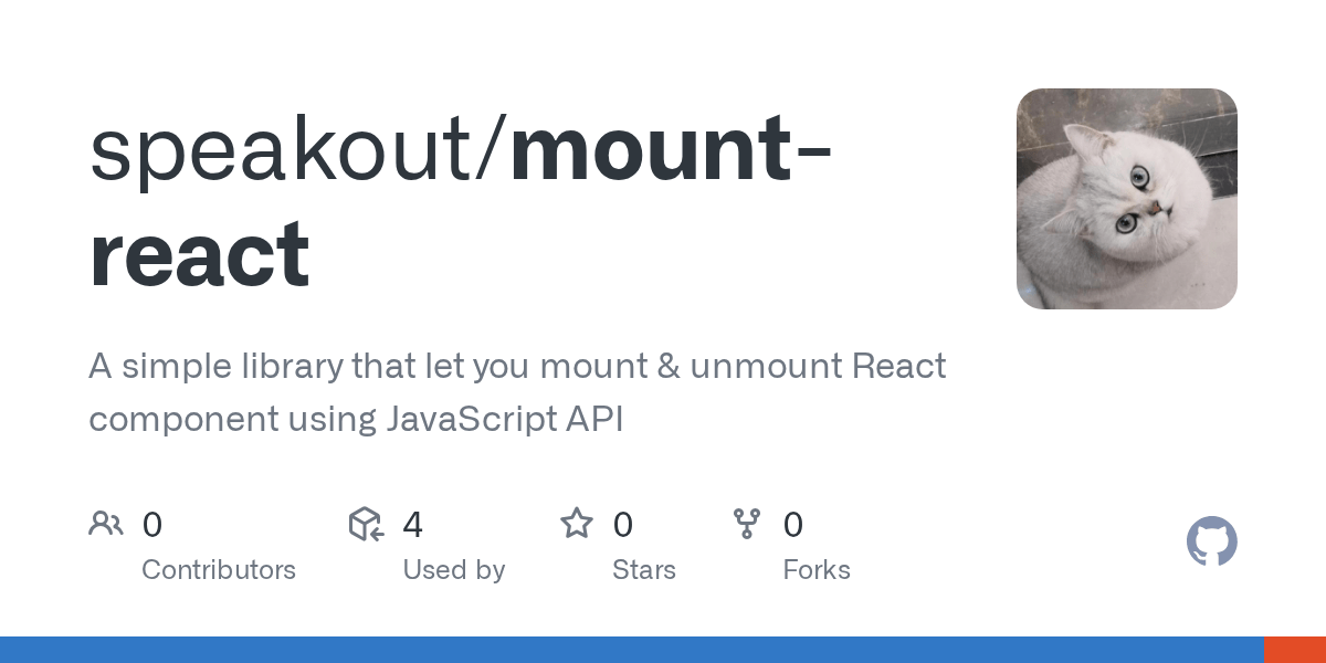 GitHub speakout/mountreact A simple library that let you mount
