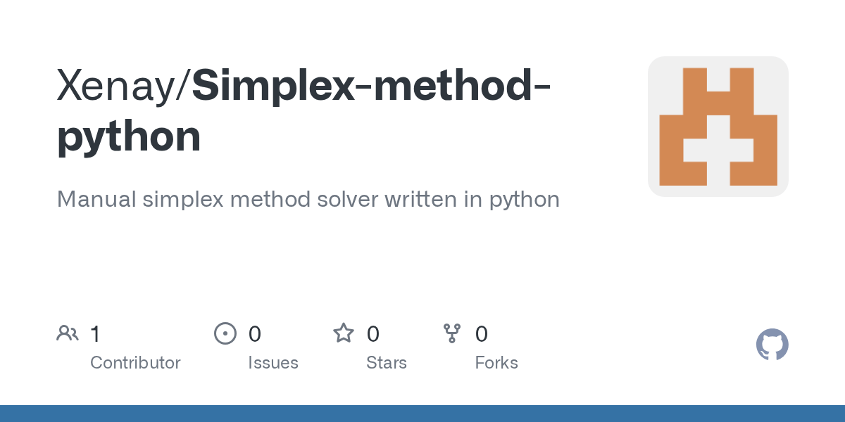 GitHub Xenay/Simplexmethodpython Manual simplex method solver