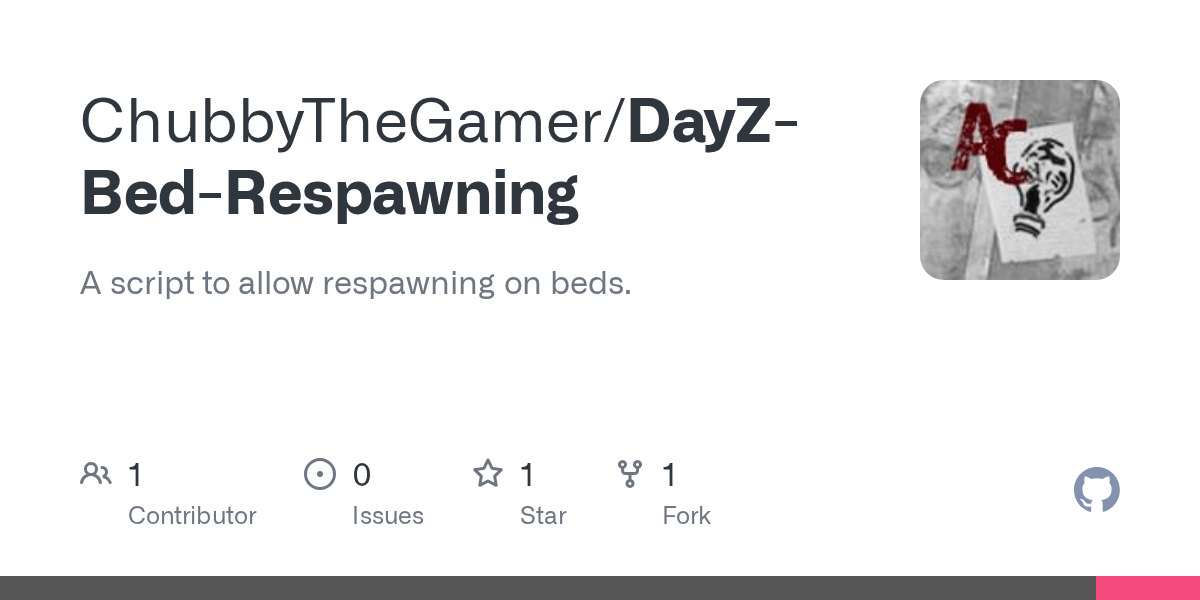 GitHub ChubbyTheGamer/DayZBedRespawning A script to allow respawning on beds.