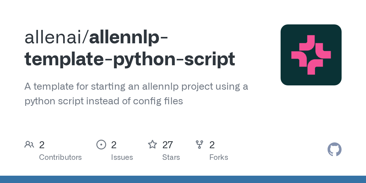 GitHub allenai/allennlptemplatepythonscript A template for