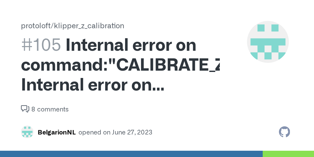 Internal error on command"CALIBRATE_Z" Internal error on command"BASE