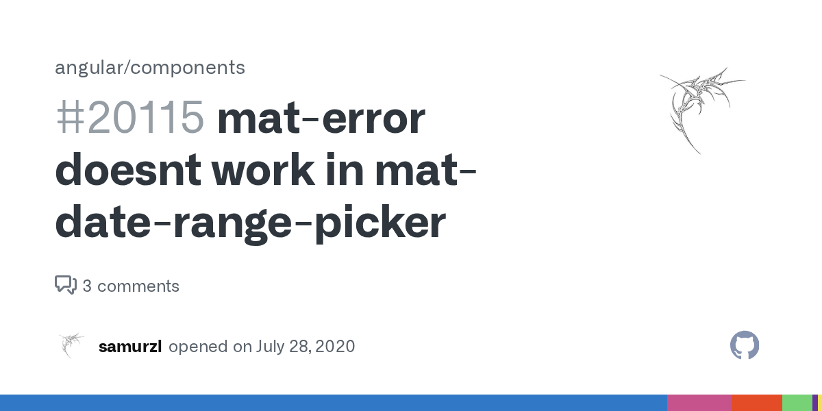 materror doesnt work in matdaterangepicker · Issue 20115 · angular
