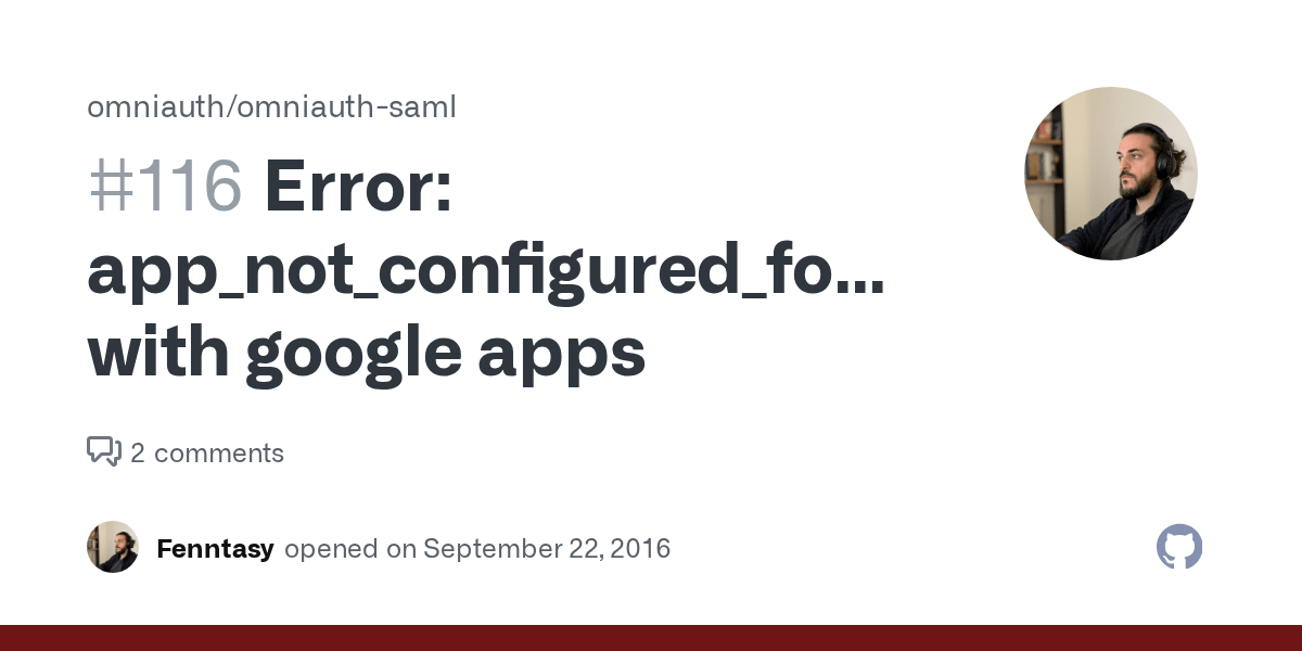 Error app_not_configured_for_user with google apps · Issue 116