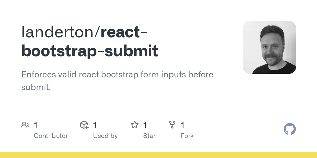 GitHub landerton/reactbootstrapsubmit Enforces valid react