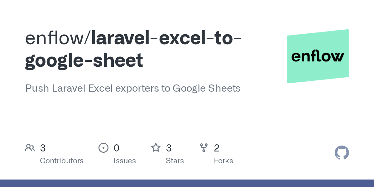 GitHub enflow/laravelexceltogooglesheet Push Laravel Excel exporters to Google Sheets