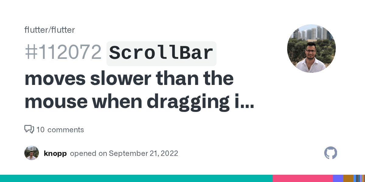 `ScrollBar` moves slower than the mouse when dragging it to scroll