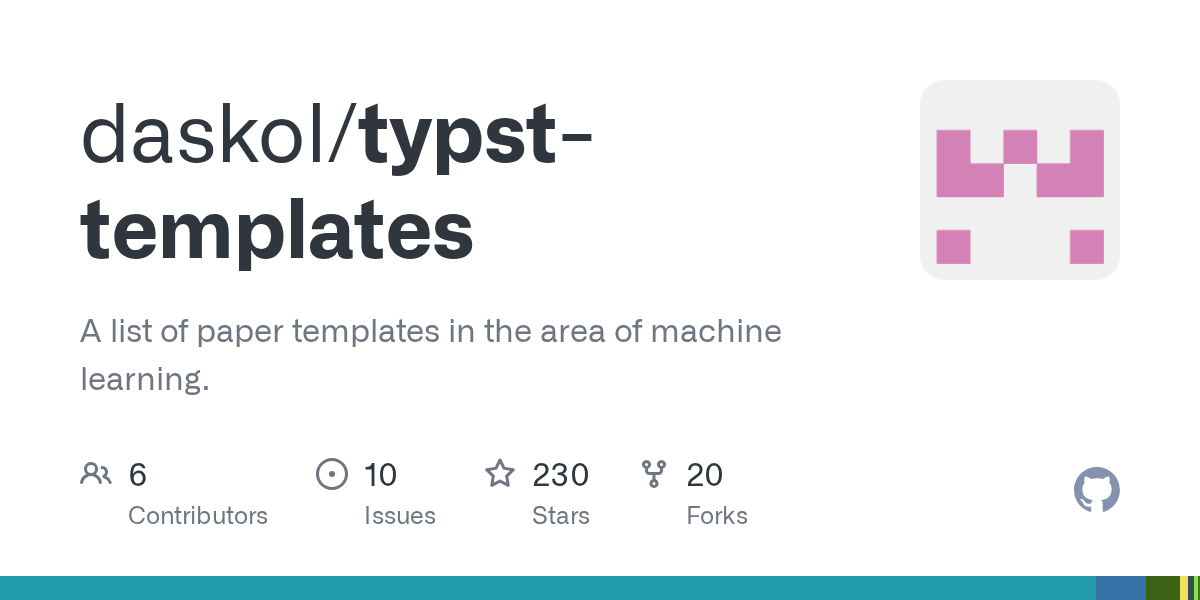 GitHub daskol/typsttemplates A list of paper templates in the area of machine learning.
