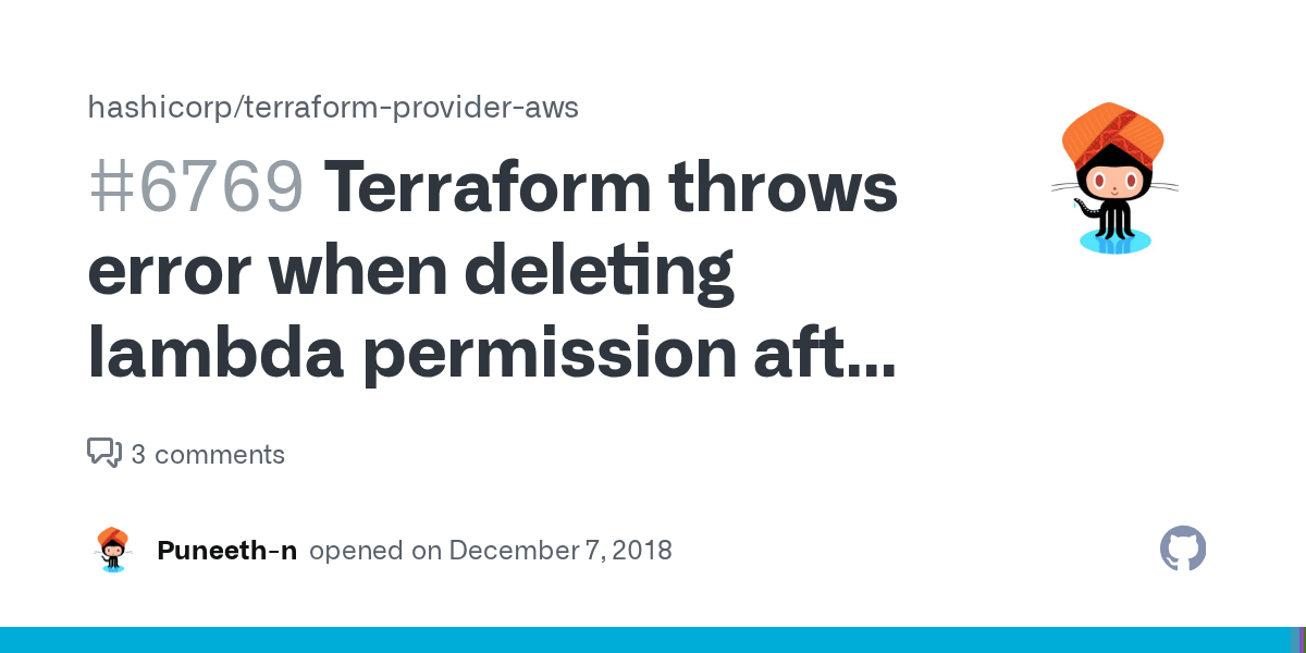 Terraform throws error when deleting lambda permission after lambda