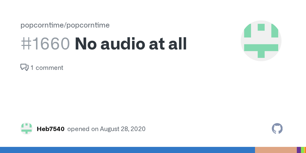 No audio at all · Issue 1660 · popcornofficial/popcorndesktop · GitHub