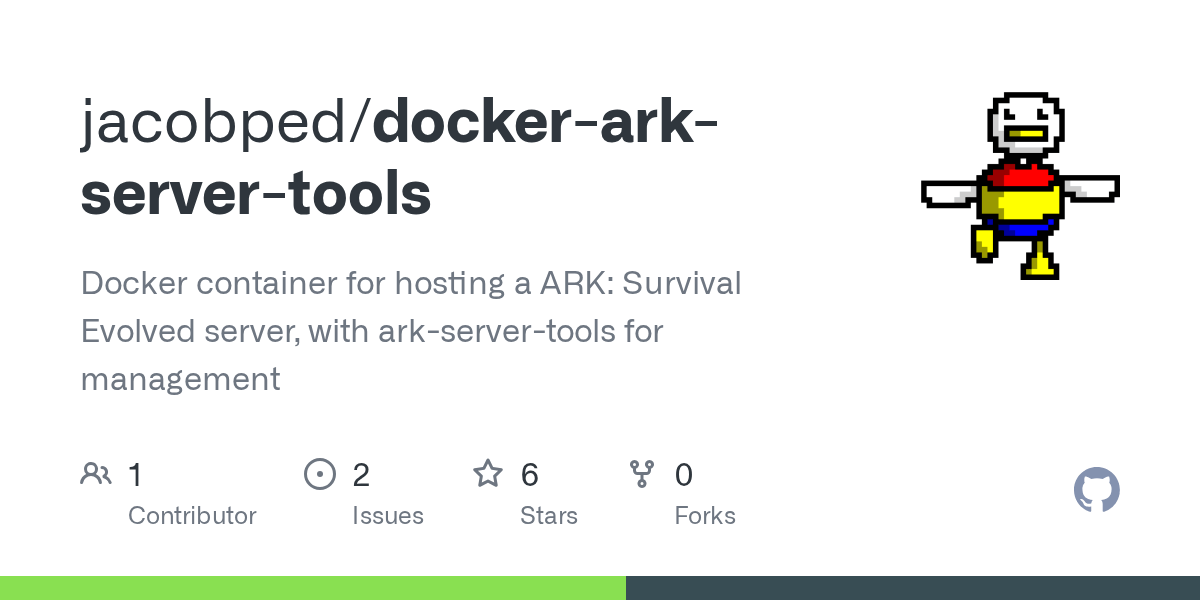 GitHub jacobped/dockerarkservertools Docker container for hosting a ARK Survival Evolved
