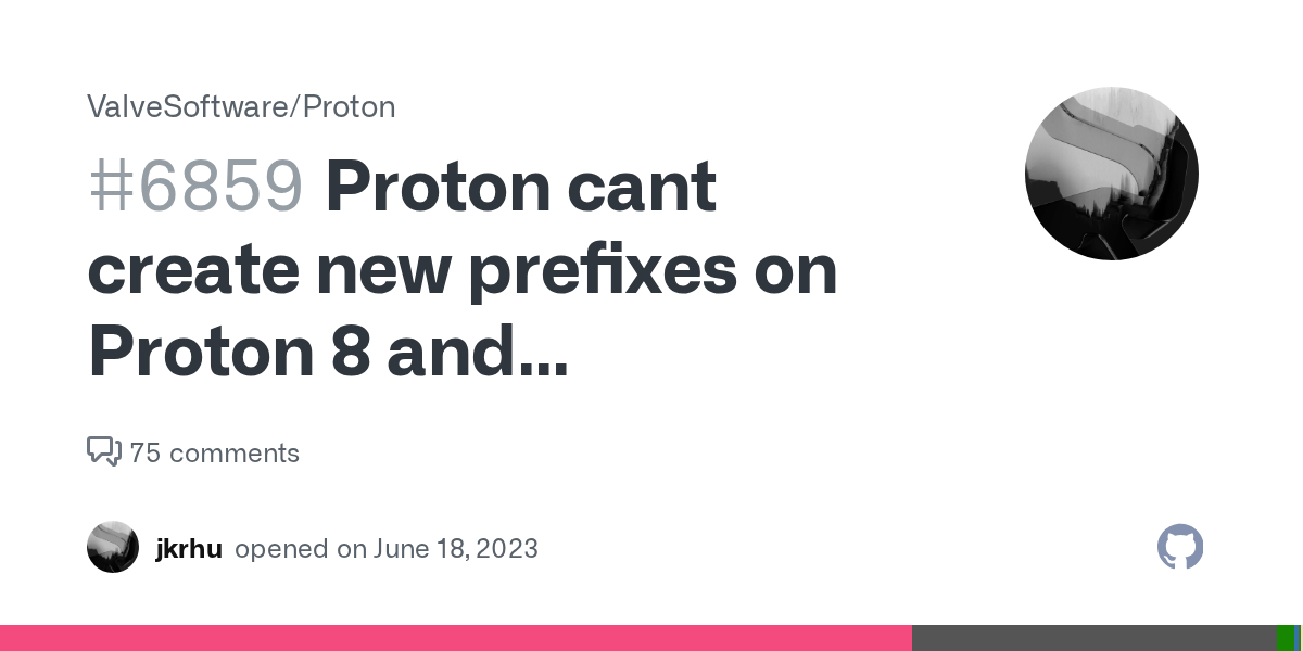 Proton cant create new prefixes on Proton 8 and Experimental · Issue
