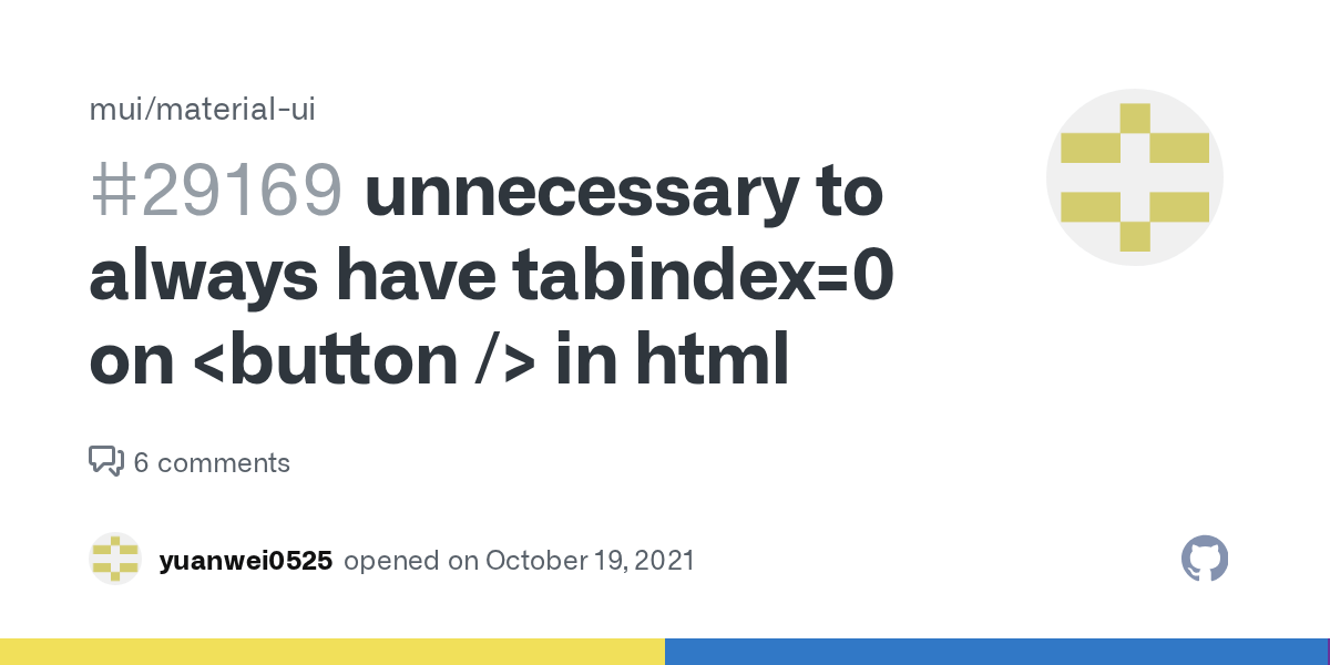 unnecessary to always have tabindex=0 on in html · Issue 29169 · mui
