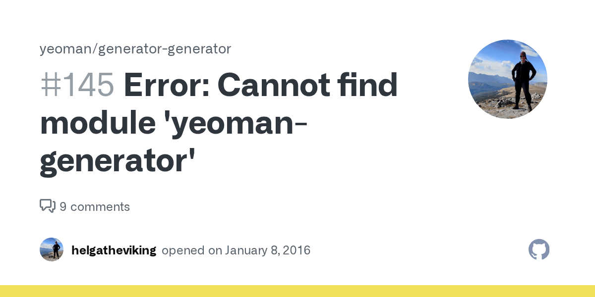 Error Cannot find module 'yeomangenerator' · Issue 145 · yeoman