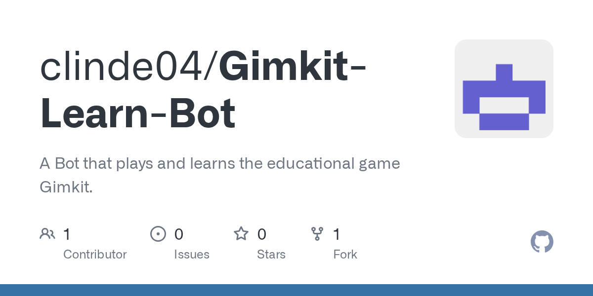 GitHub clinde04/GimkitLearnBot A Bot that plays and learns the