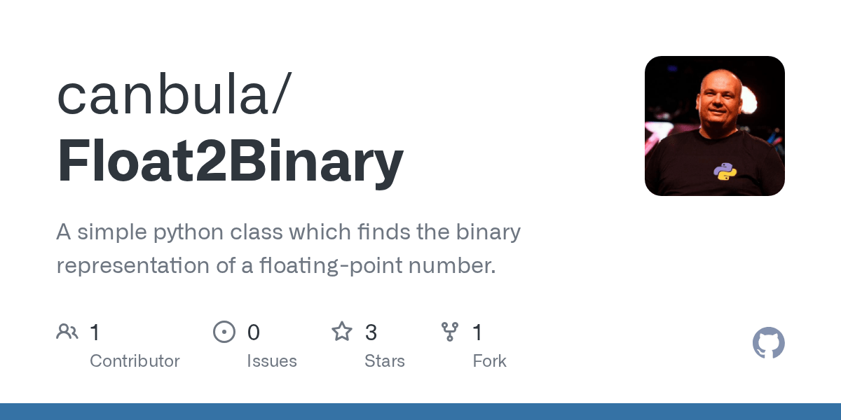 GitHub canbula/Float2Binary A simple python class which finds the