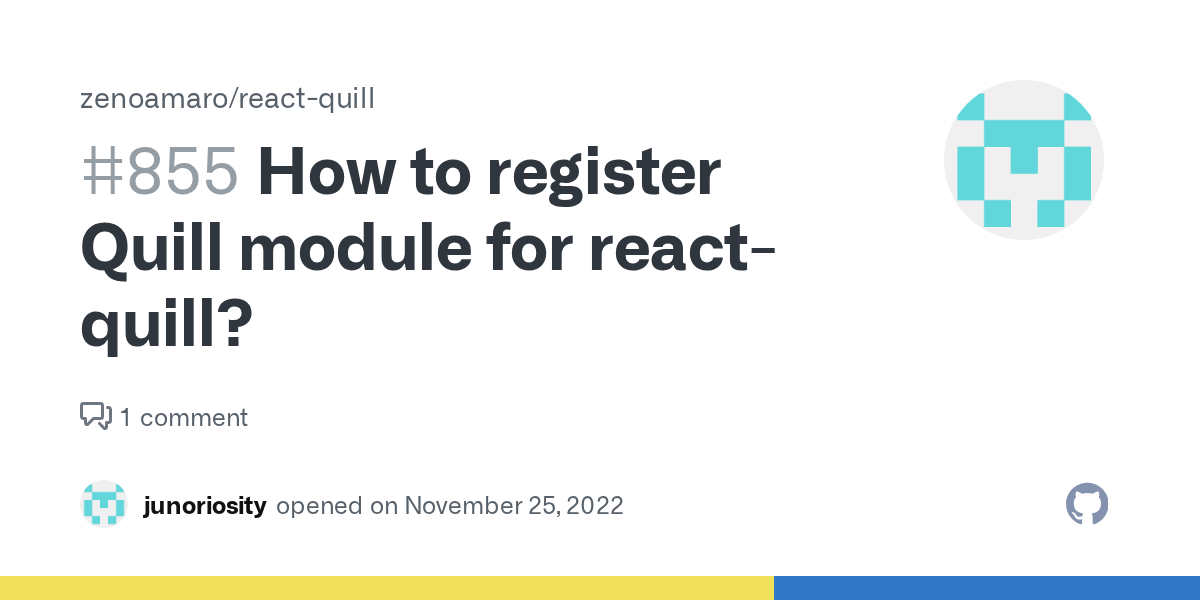 How to register Quill module for reactquill? · Issue 855 · zenoamaro