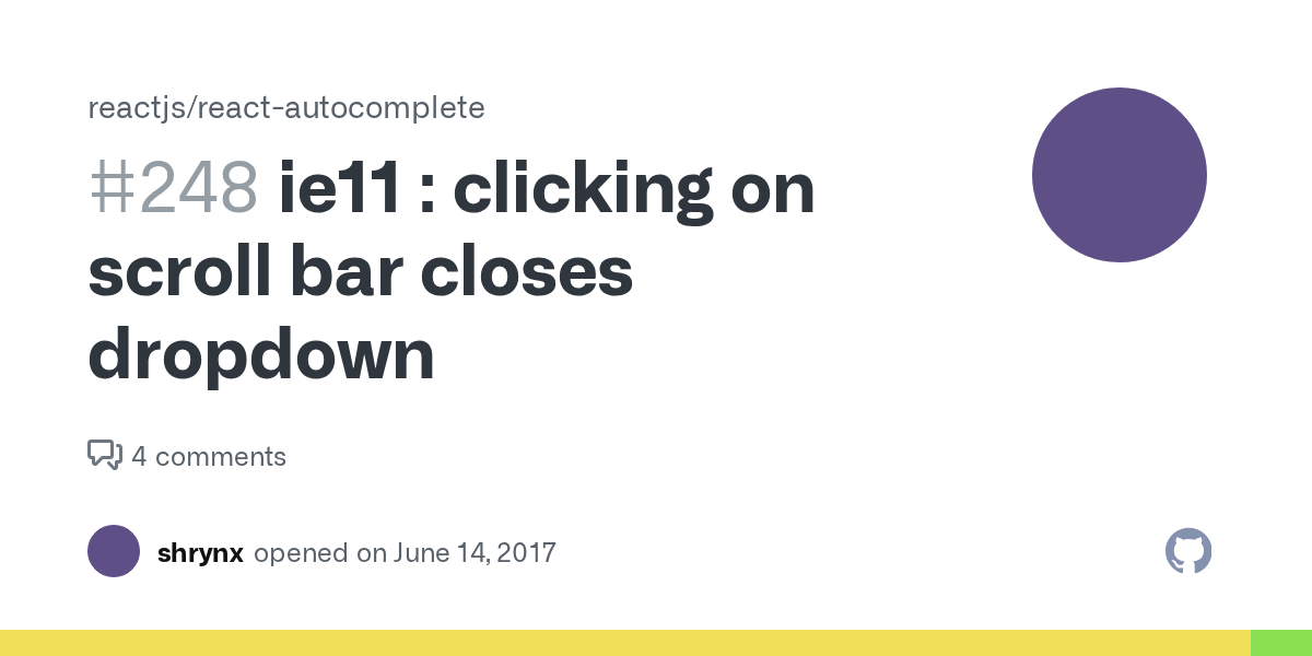ie11 clicking on scroll bar closes dropdown · Issue 248 · · GitHub