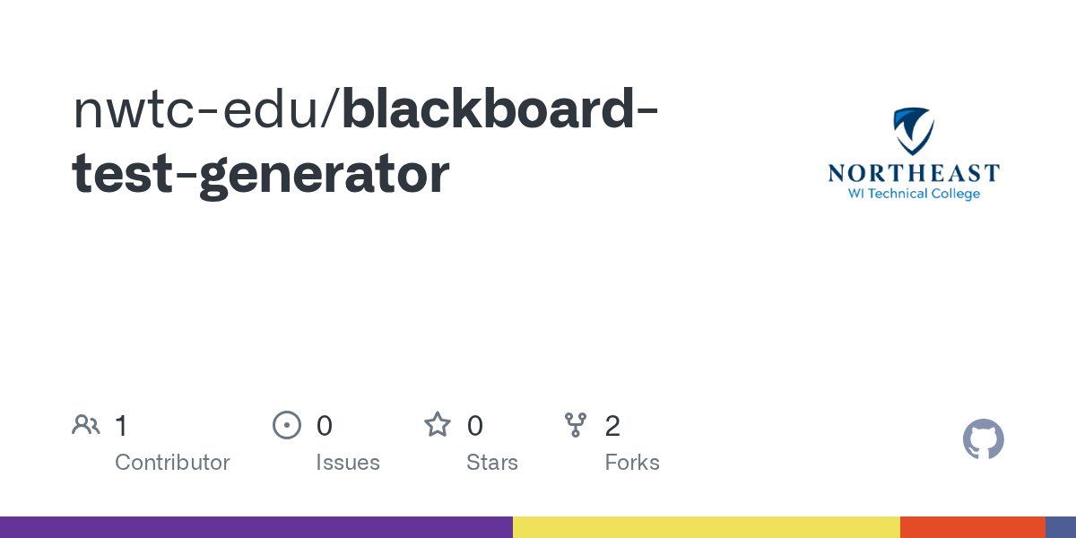 GitHub nwtcedu/blackboardtestgenerator