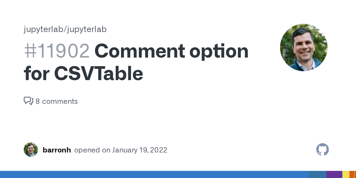 Comment option for CSVTable · Issue 11902 · jupyterlab/jupyterlab · GitHub