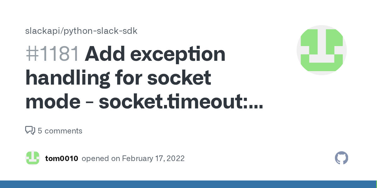 Add exception handling for socket mode socket.timeout the read