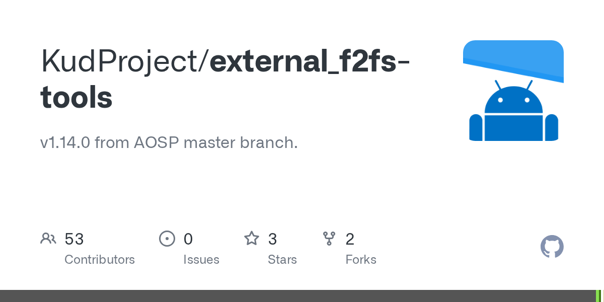 GitHub KudProject/external_f2fstools v1.14.0 from AOSP master branch.