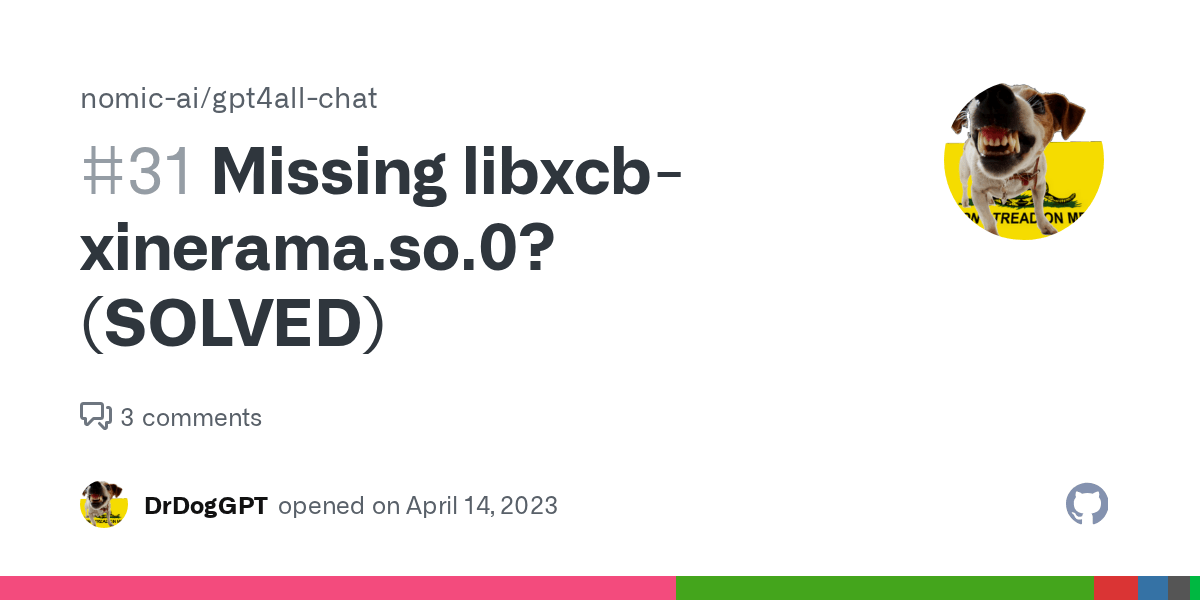 Missing libxcbxinerama.so.0? (SOLVED) · Issue 31 · nomicai/gpt4all