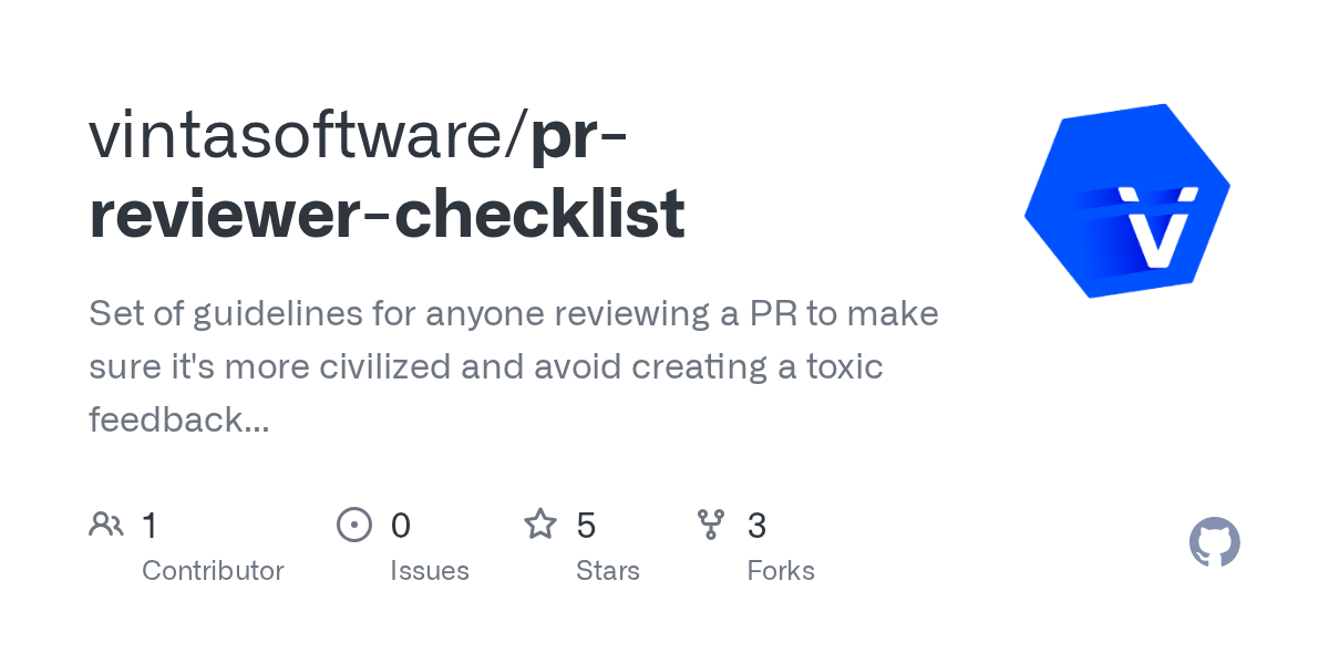 GitHub vintasoftware/prreviewerchecklist Set of guidelines for