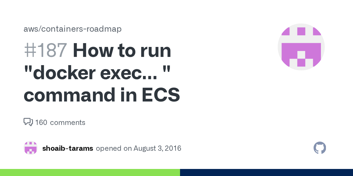 How to run "docker exec... " command in ECS · Issue 187 · aws