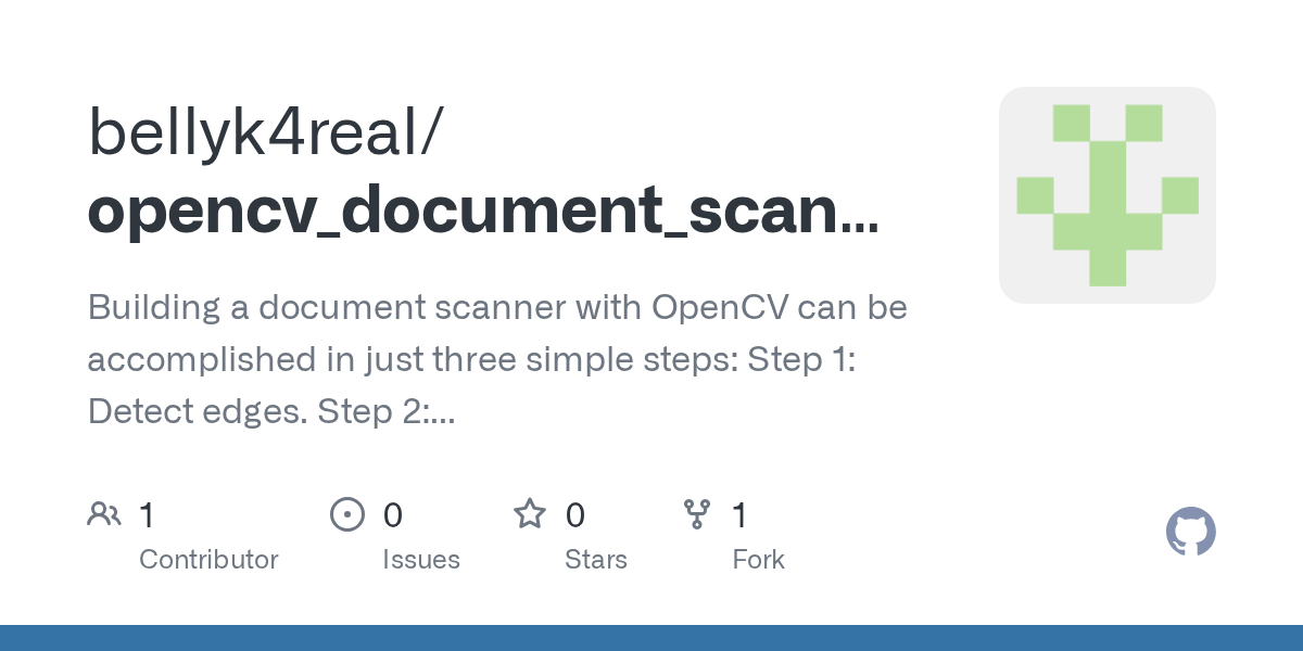 GitHub bellyk4real/opencv_document_scanner Building a document