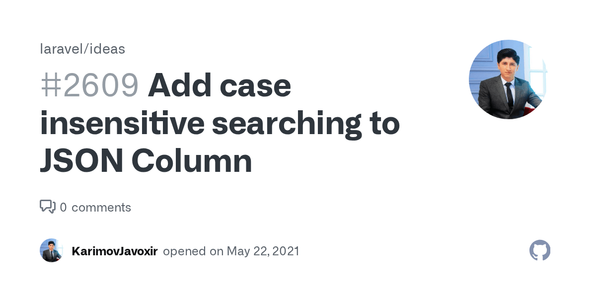Add case insensitive searching to JSON Column · Issue 2609 · laravel