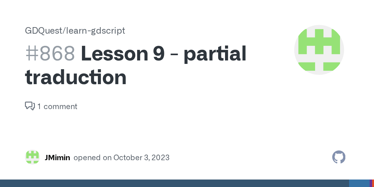 Lesson 9 partial traduction · Issue 868 · GDQuest/learngdscript
