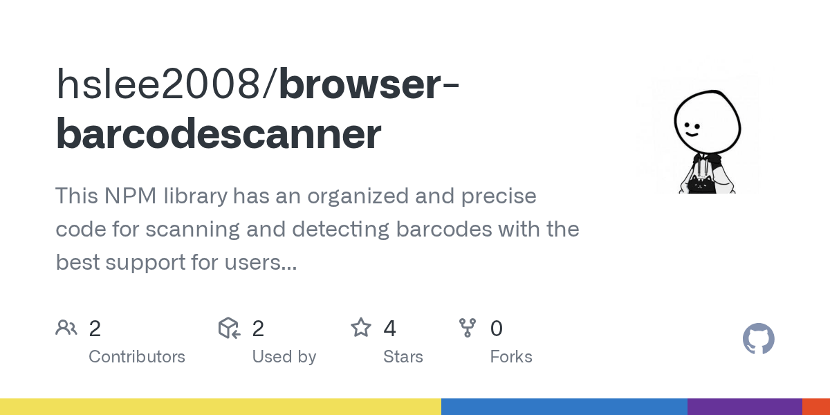 GitHub hslee2008/browserbarcodescanner This NPM library has an organized and precise code