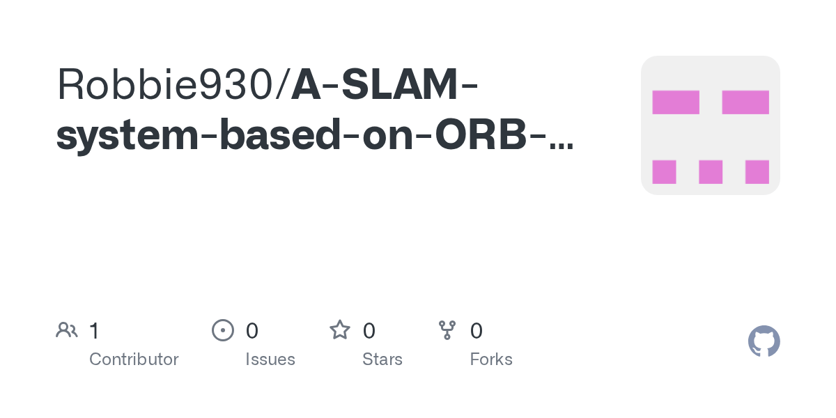GitHub Robbie930/ASLAMsystembasedonORBSLAM3library