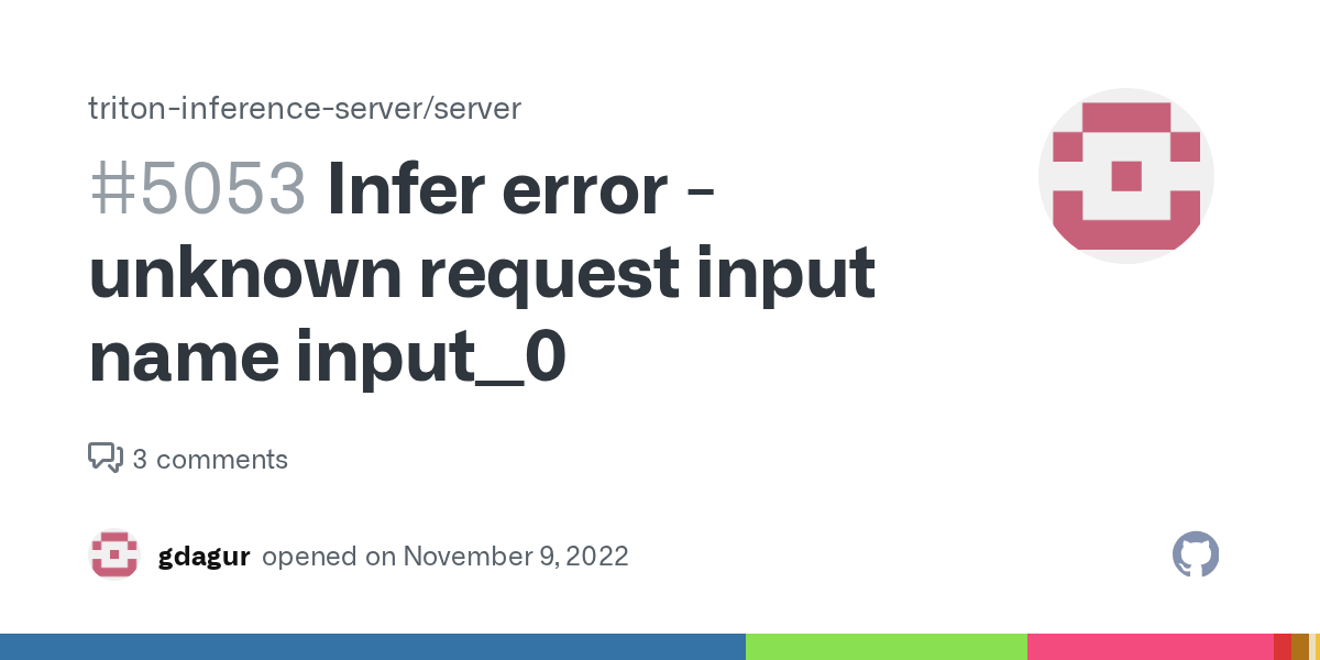 Infer error unknown request input name input__0 · Issue 5053